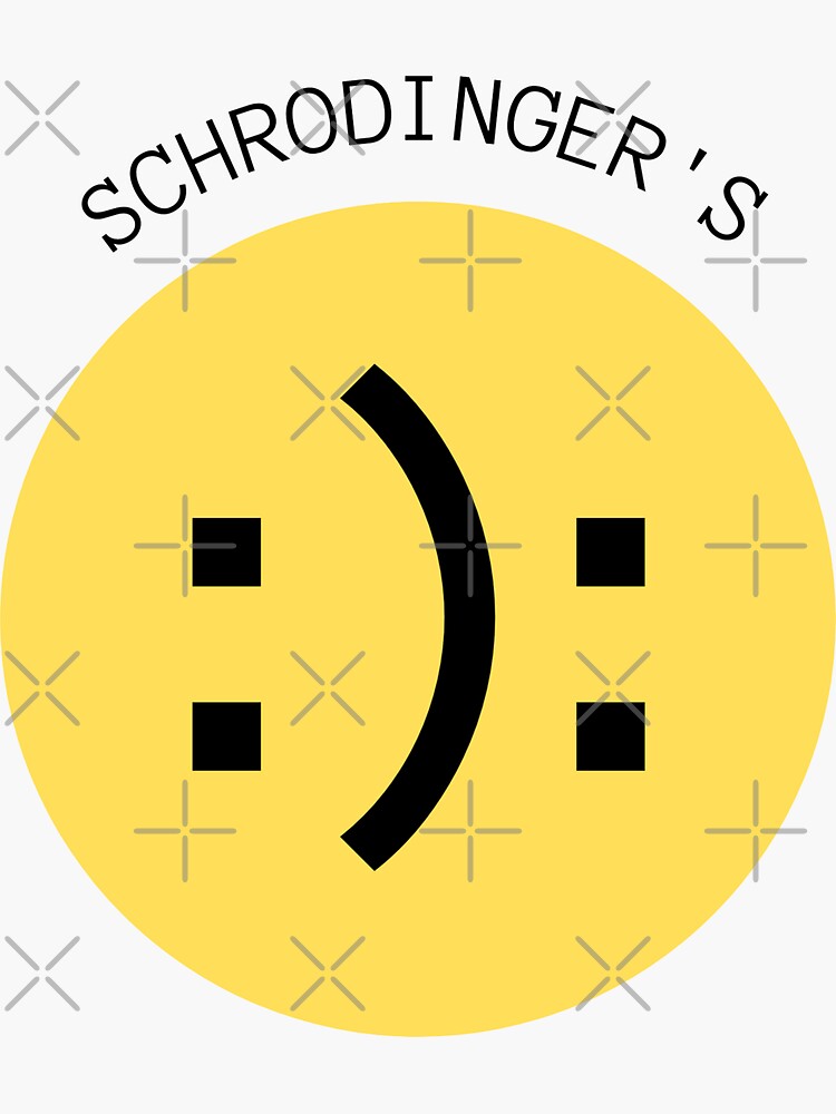 schrodinger smiley