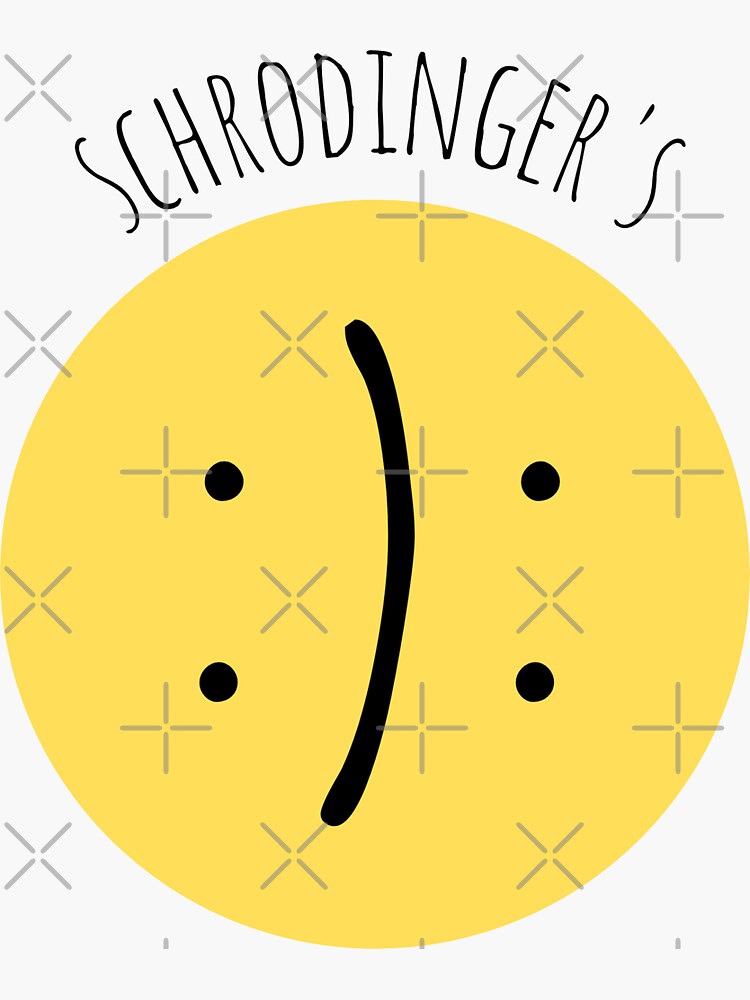 schrodinger smiley