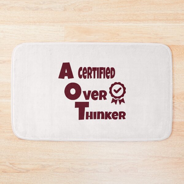 Item preview, A certified overthinker designed and sold by ArtOfArty.