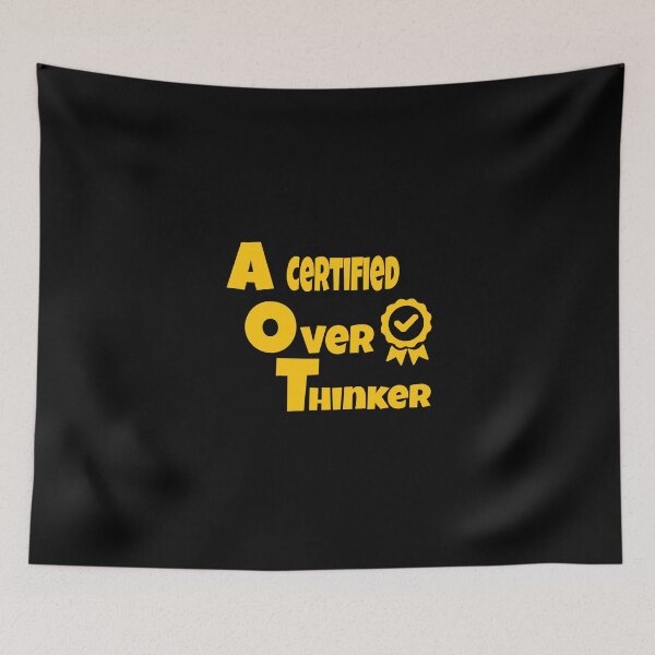 Item preview, A certified overthinker designed and sold by ArtOfArty.