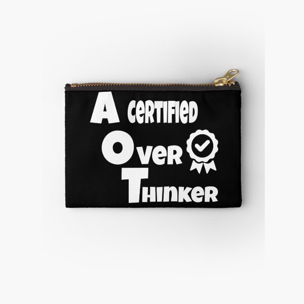 Item preview, A certified overthinker designed and sold by ArtOfArty.