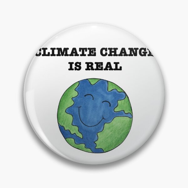 Item preview, Climate Change Is Real  - Climate Action designed and sold by famoso.