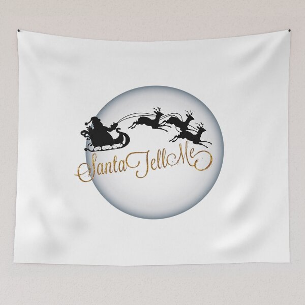 Item preview, Santa Tell Me designed and sold by rhainlds.