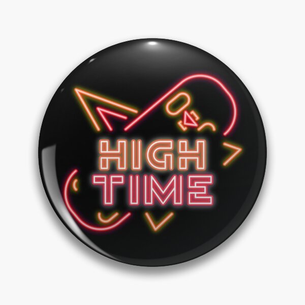 Item preview, HIGH TIME! designed and sold by Right Passage.
