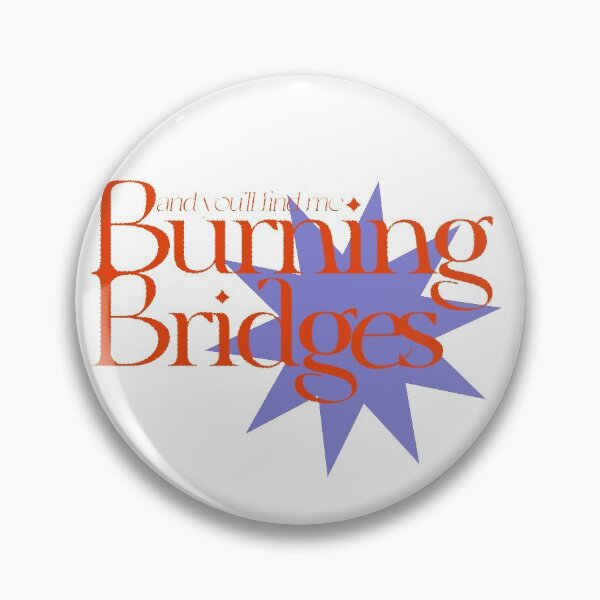 Item preview, burning bridges designed and sold by iamewill.