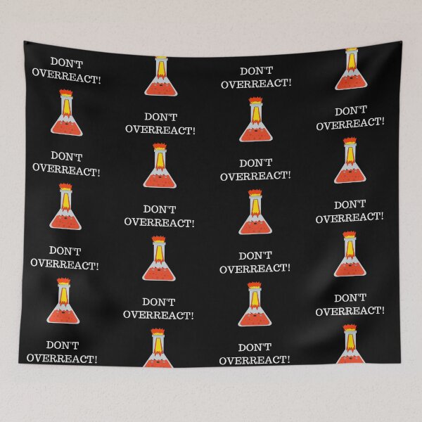 Item preview, Don't Overreact! designed and sold by Serotonin4u.