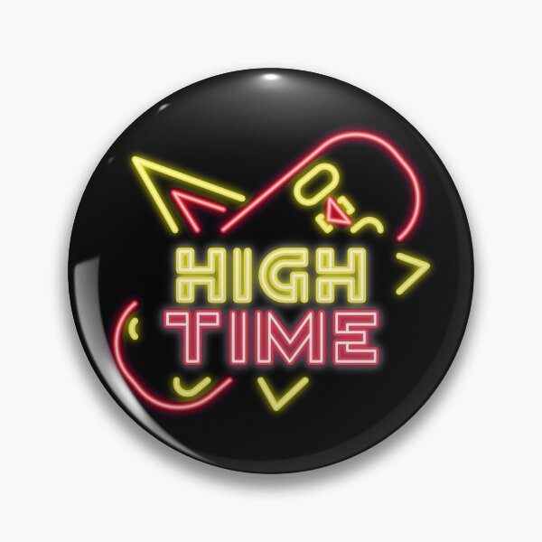 Item preview, HIGH TIME! designed and sold by Right Passage.