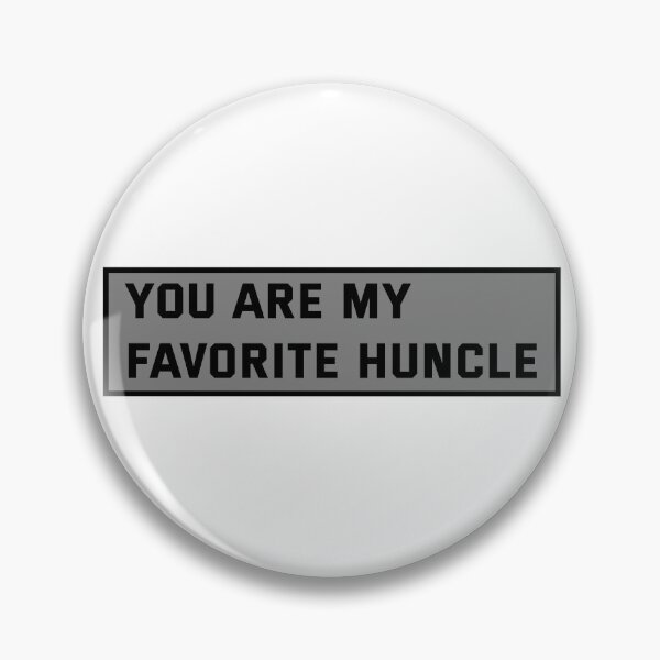 Item preview, You are my favorite huncle designed and sold by Diogo88.