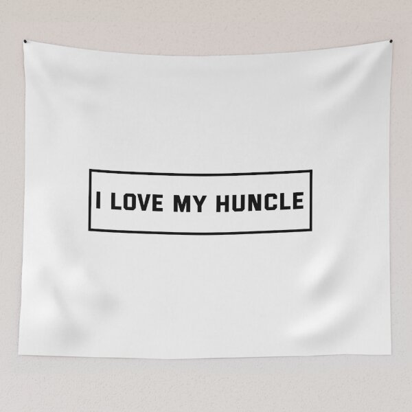 Item preview, I love my huncle designed and sold by Diogo88.