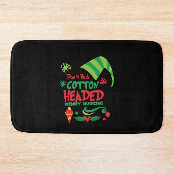 Item preview, Don't Be A Cotton Headed Ninny Muggins designed and sold by printrendstore.