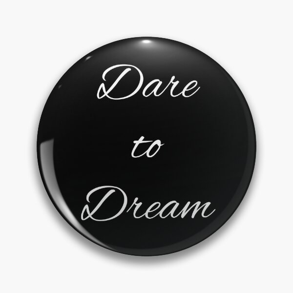 Item preview, Dare to Dream designed and sold by greg5000.