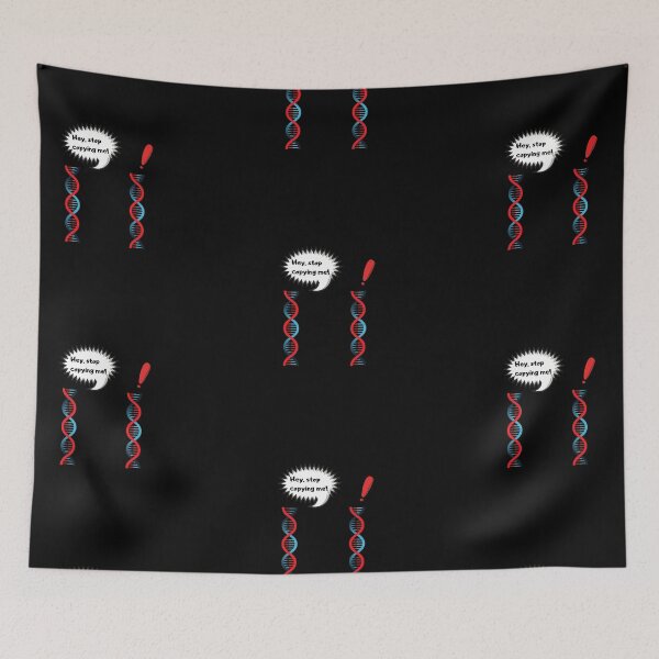 Item preview, Hey, Stop Copying Me DNA designed and sold by Serotonin4u.