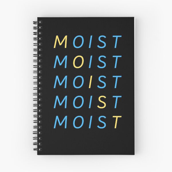 Item preview, Uncomfortable - Moist designed and sold by TheHustlersSC.