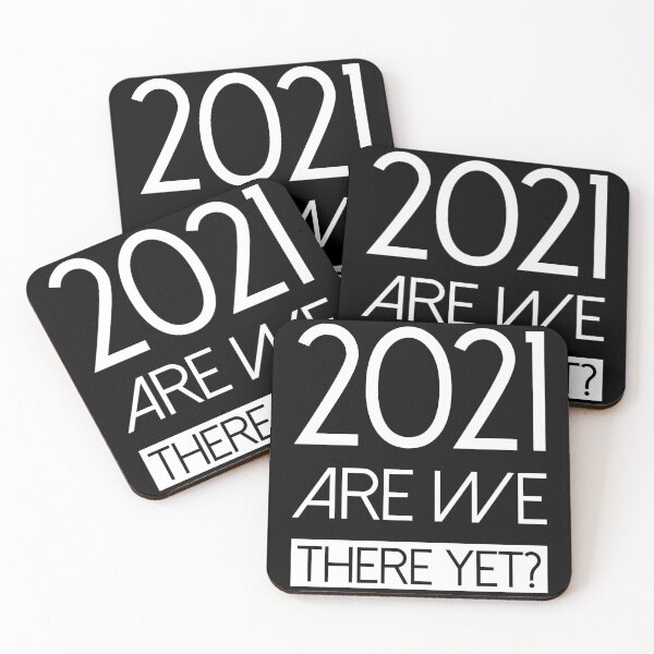 Item preview, 2021 Are We There Yet? / Funny 2021 Shirt / 2021 Christmas Gift Essential T-Shirt designed and sold by Quirknova.