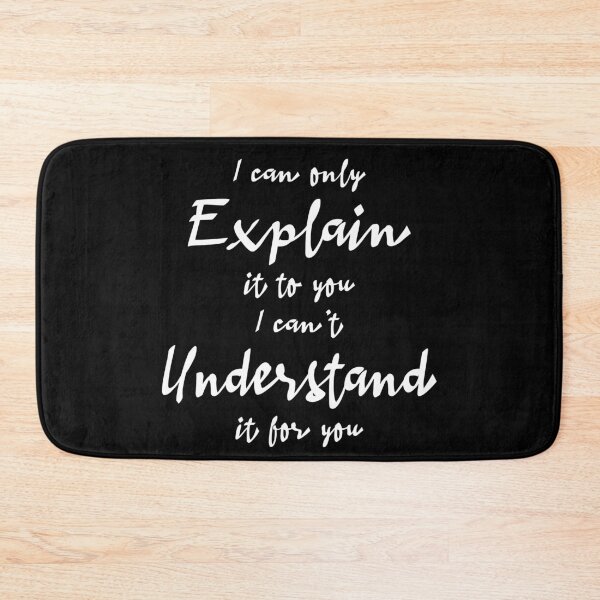 Item preview, I Can Explain it to You But I Can't Understand it for You 2 designed and sold by f2error.