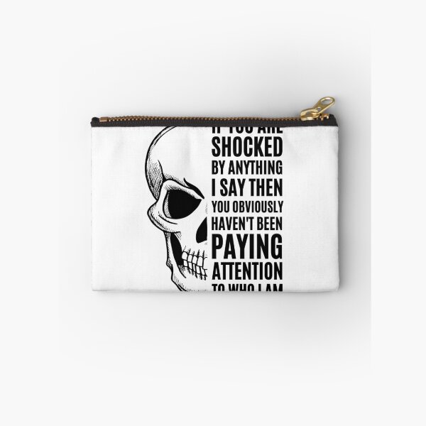 Item preview, If you are shocked by anything i say then you obviously haven't been paying attention to who i am designed and sold by megahamdesigns.