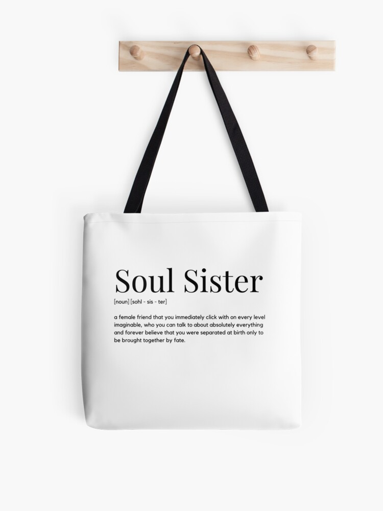 Soul Sister Definition Best for Sisters day" Tote Bag for Sale by Yassou-Shop | Redbubble