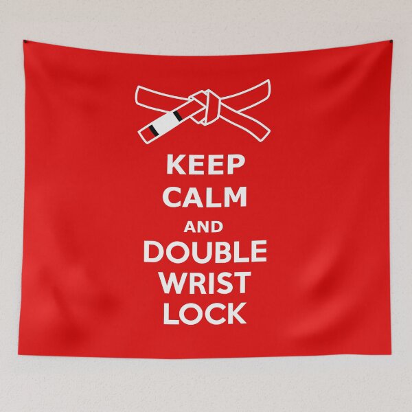 Item preview, Keep Calm, Double Wrist Lock designed and sold by SFXmedia.