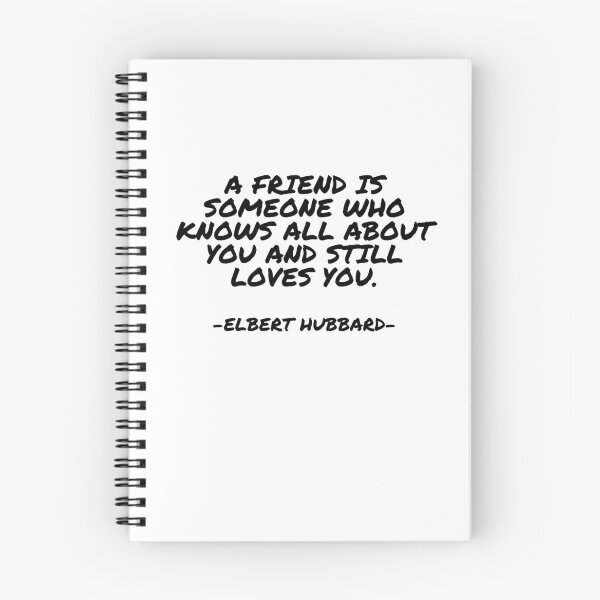 Item preview, Elbert Hubbard - A friend is someone who knows all about you and still loves you. designed and sold by appleofyoureye.