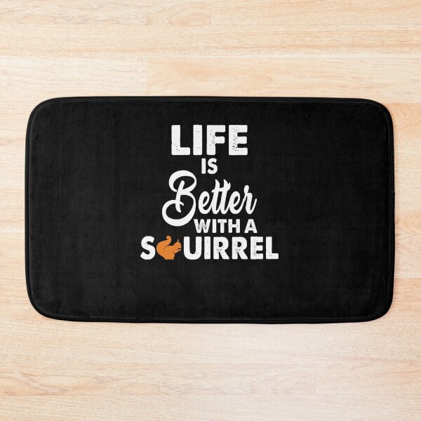 Item preview, Life Is Better With A Squirrel designed and sold by Amineharoni.