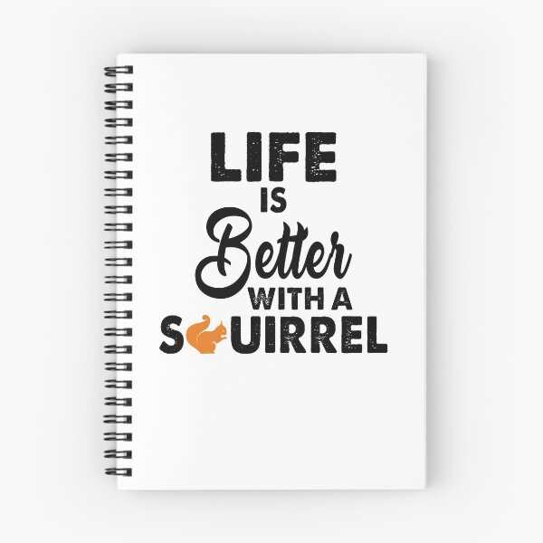 Item preview, Life Is Better With A Squirrel designed and sold by Amineharoni.