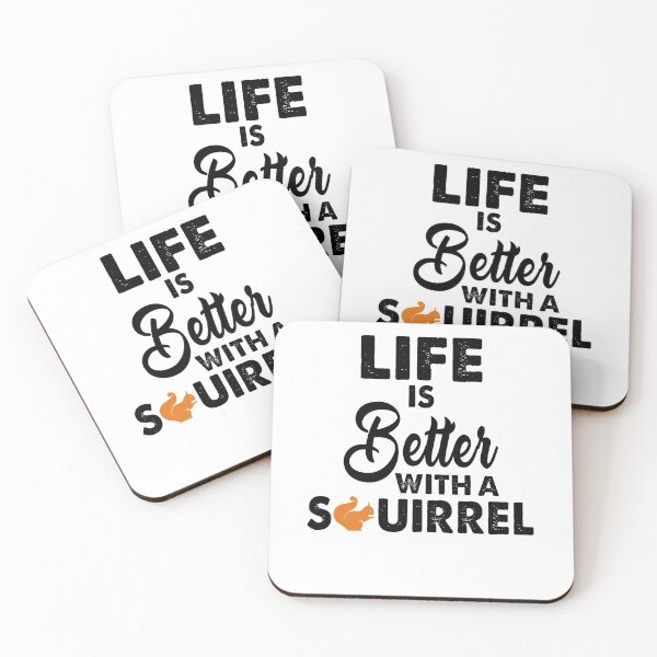Item preview, Life Is Better With A Squirrel designed and sold by Amineharoni.