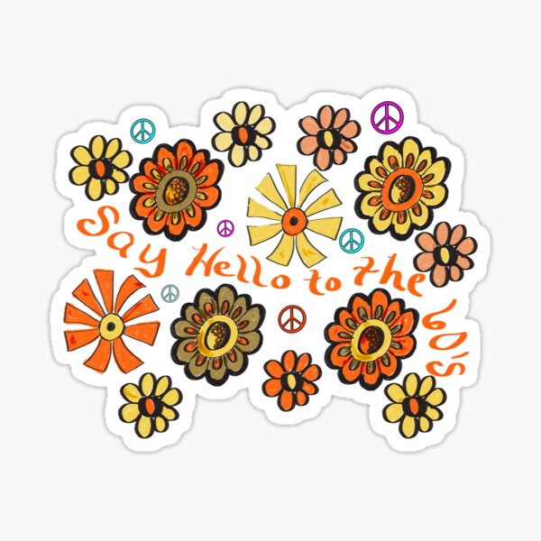 Say hello to the 60’s Sticker