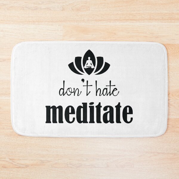 Item preview, Don't hate meditate. designed and sold by Beefytee.
