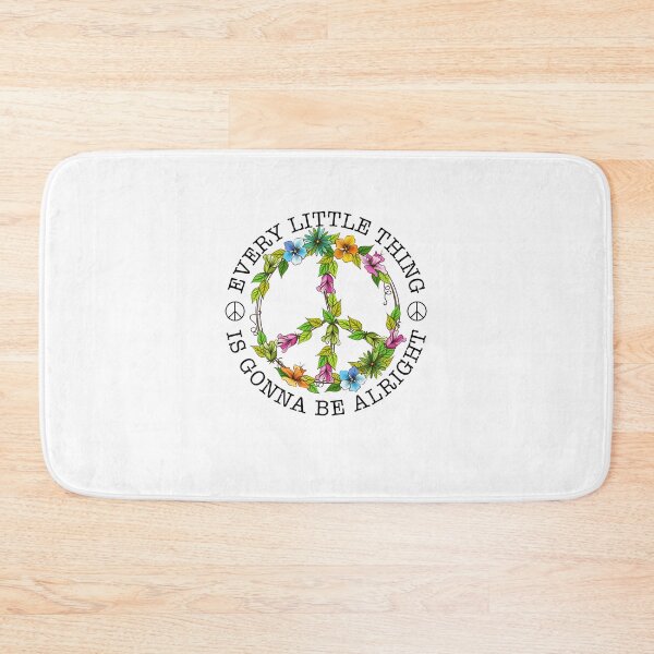 Item preview, Every Little Thing Is Gonna Be Alright Flowers Peace Hippie Gift designed and sold by ArleenCostums.