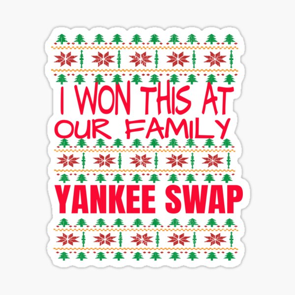 Ugly Christmas Yankee Swap Present  Sticker