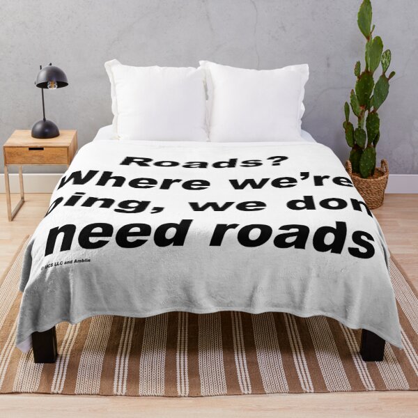 Item preview, Roads? Where we're going, we don't need roads - Back to the Future designed and sold by greg5000.