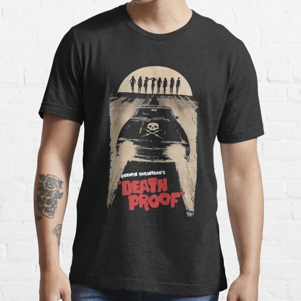 Death Proof  Essential T-Shirt