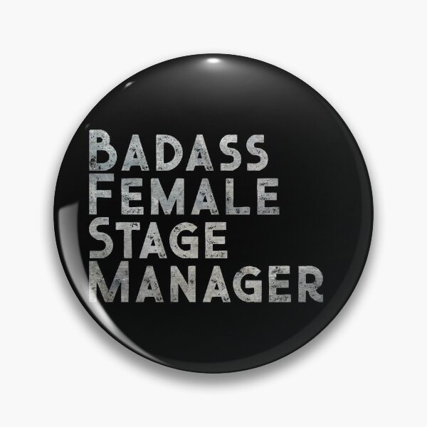 Item preview, Badass Female Stage Manager designed and sold by Theatre Thoughts.