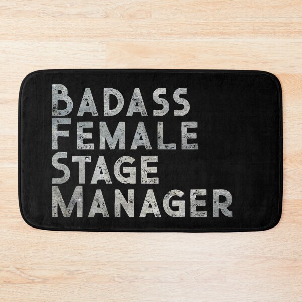Item preview, Badass Female Stage Manager designed and sold by Theatre Thoughts.