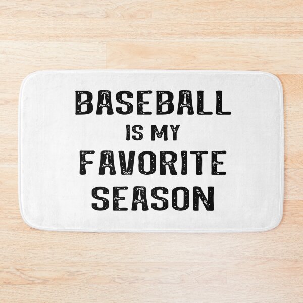 Item preview, Baseball Is My Favorite Season designed and sold by malibumanhattan.