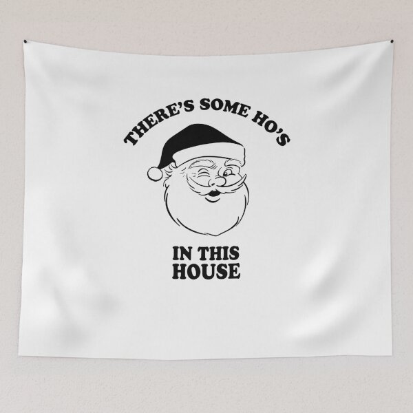 Item preview, There's Some Ho's In This House designed and sold by EramDesign.
