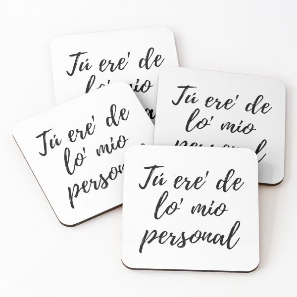 Item preview, Tú ere de lo mio personal- Dominican slang designed and sold by gloriasd14.