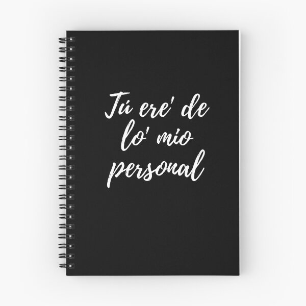 Item preview, Tú ere de lo mio personal- Dominican slang designed and sold by gloriasd14.