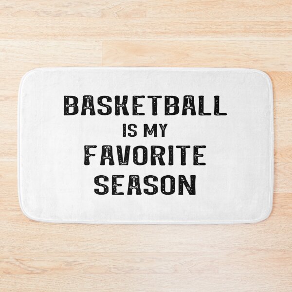 Item preview, Basketball Is My Favorite Season designed and sold by malibumanhattan.