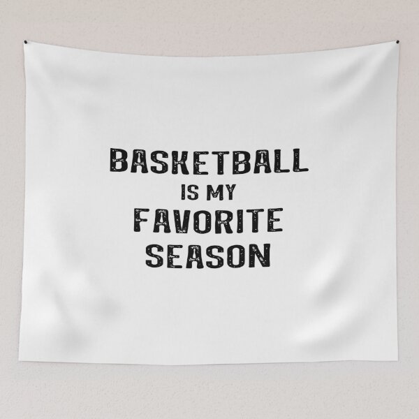 Item preview, Basketball Is My Favorite Season designed and sold by malibumanhattan.