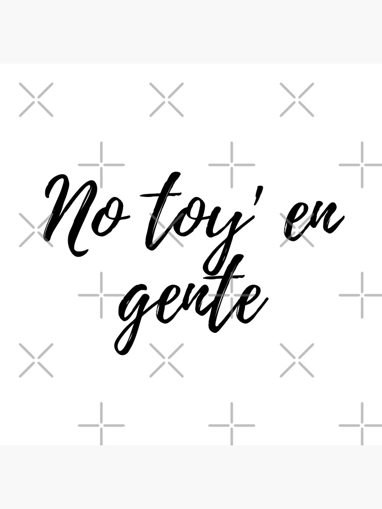 No Toy En Gente Letra