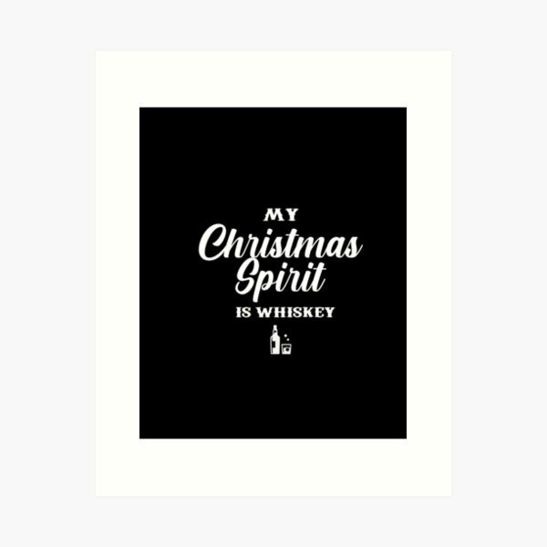 Item preview, My Christmas Spirit is Whiskey designed and sold by Art-Tease.