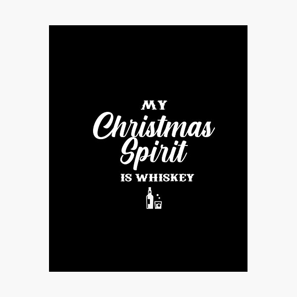 Item preview, My Christmas Spirit is Whiskey designed and sold by Art-Tease.
