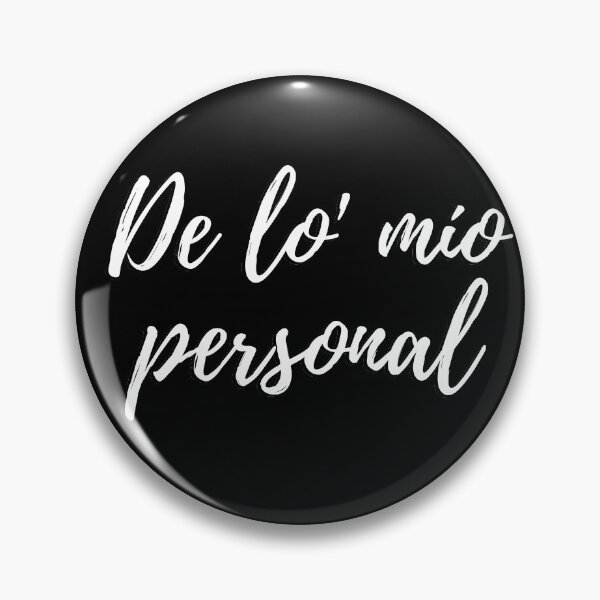 Item preview, De lo mio personal - Dominican slang designed and sold by gloriasd14.