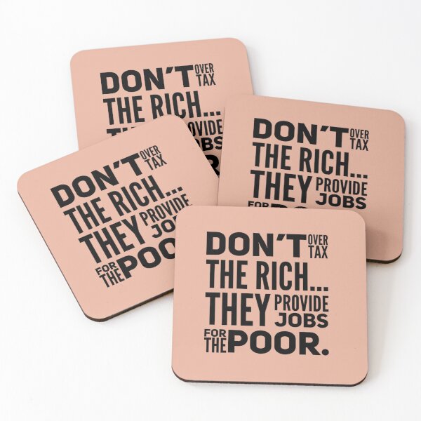 Item preview, Don’t Over Tax the Rich designed and sold by Twittlefish.