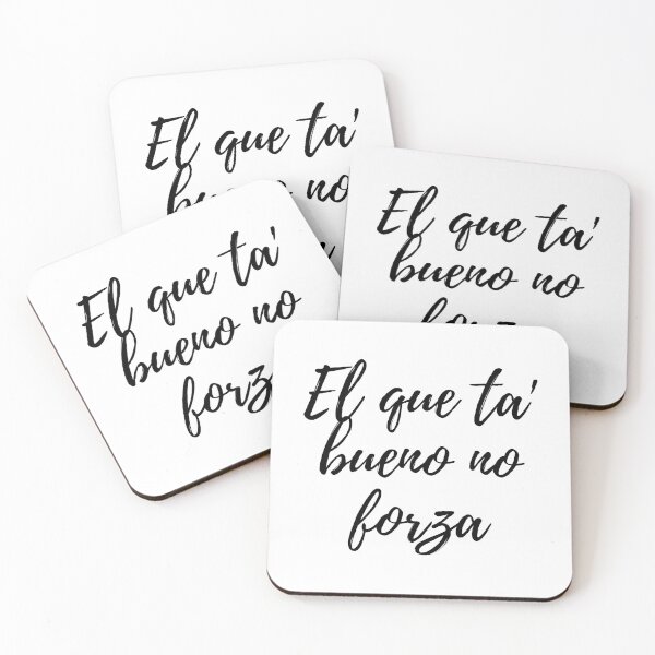 Item preview, El que ta bueno no forza - Dominican slang designed and sold by gloriasd14.