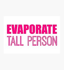 Evaporate Tall Person in pink Photographic Print