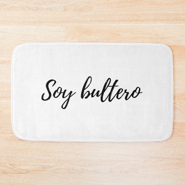 Item preview, Soy bultero - Dominican slang designed and sold by gloriasd14.