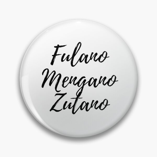 Item preview, Fulano, mengano y zutano - Dominican slang designed and sold by gloriasd14.