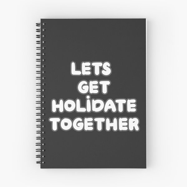 Item preview, Lets get Holidate together designed and sold by Inspiring Strokes.